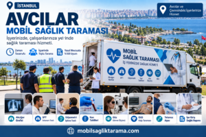 Avcılar Mobil Sağlık Taraması