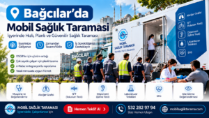Bağcılar mobil sağlık taraması