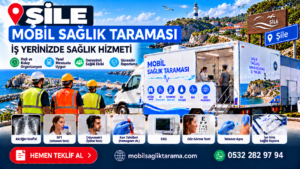 Şile Mobil Sağlık Taraması
