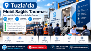 Tuzla Mobil Sağlık Taraması