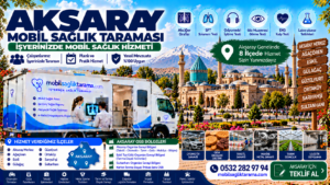 Aksaray mobil sağlık taraması