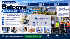 Balçova Mobil Sağlık Taraması