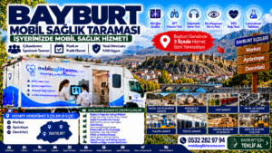 Bayburt Mobil Sağlık Taraması