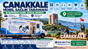 Çanakkale mobil sağlık taraması