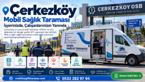 Çerkezköy Mobil Sağlık Taraması