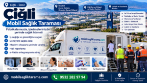 Çiğli Mobil Sağlık Taraması