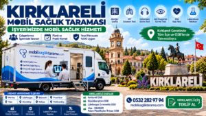 Kırklareli Mobil Sağlık Taraması