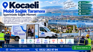Kocaeli Mobil Sağlık Taraması