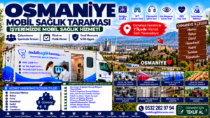 Osmaniye mobil sağlık taraması
