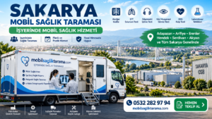 Sakarya Mobil Sağlık Taraması
