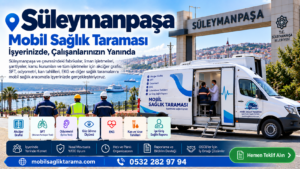 Süleymanpaşa mobil sağlık taraması