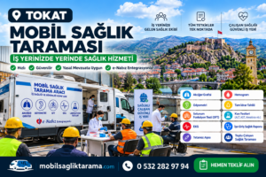 Tokat Mobil Sağlık Taraması